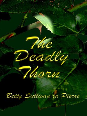cover image of The Deadly Thorn